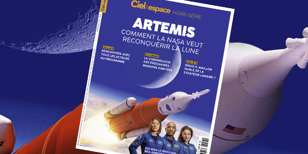 Le programme lunaire Artemis. Hors-série Ciel & espace n°45. © C&E 2023