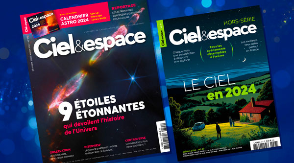 Ciel & espace 592 / L'almanach du ciel 2024. © Ciel & espace